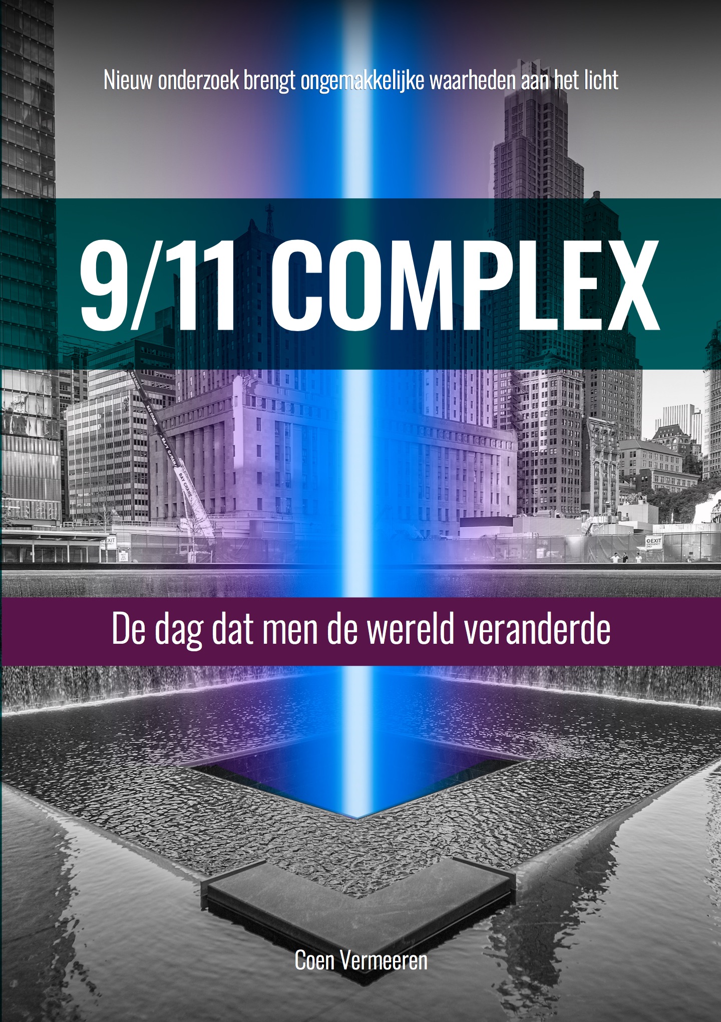 9/11 Complex - Coen Vermeeren - ISBN 9789493071438