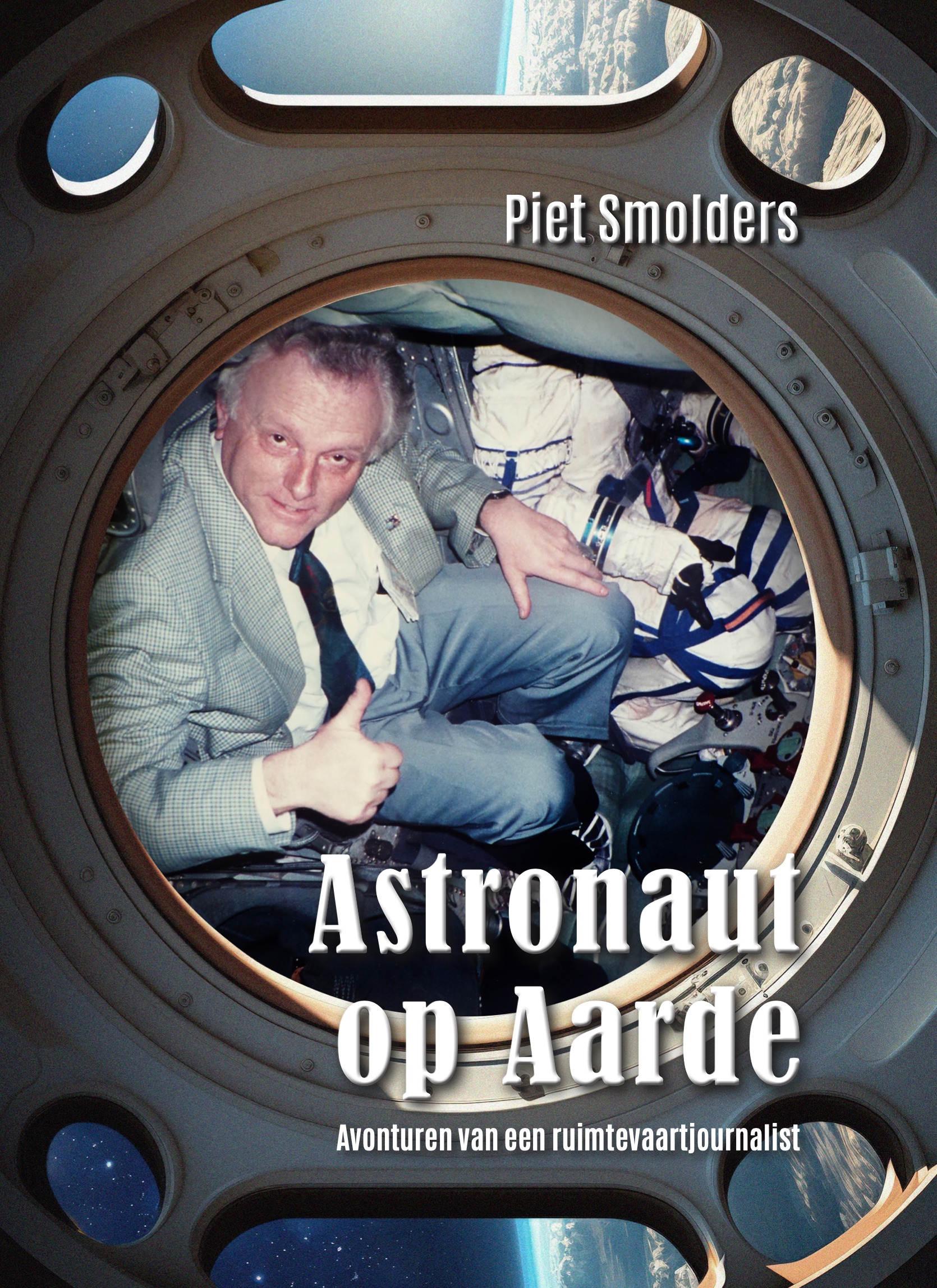 Astronaut op Aarde - Piet Smolders - ISBN 9789464611472