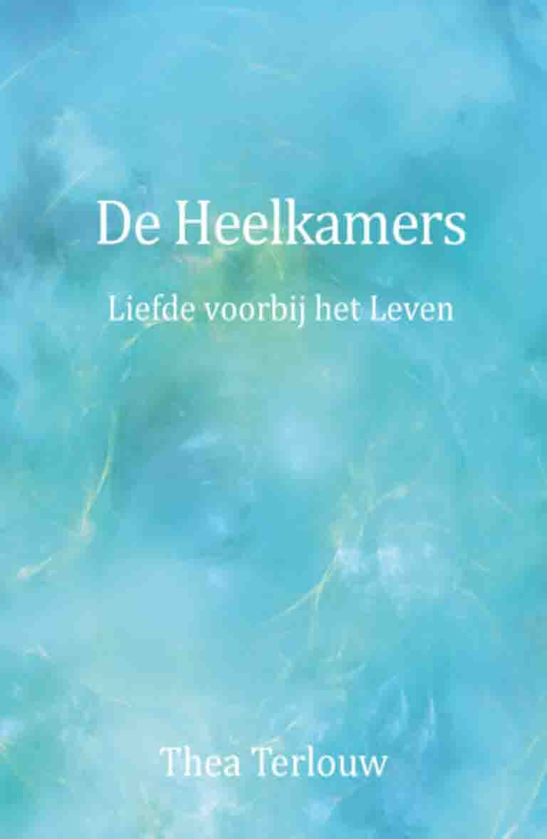 De heelkamers - Thea Terlouw