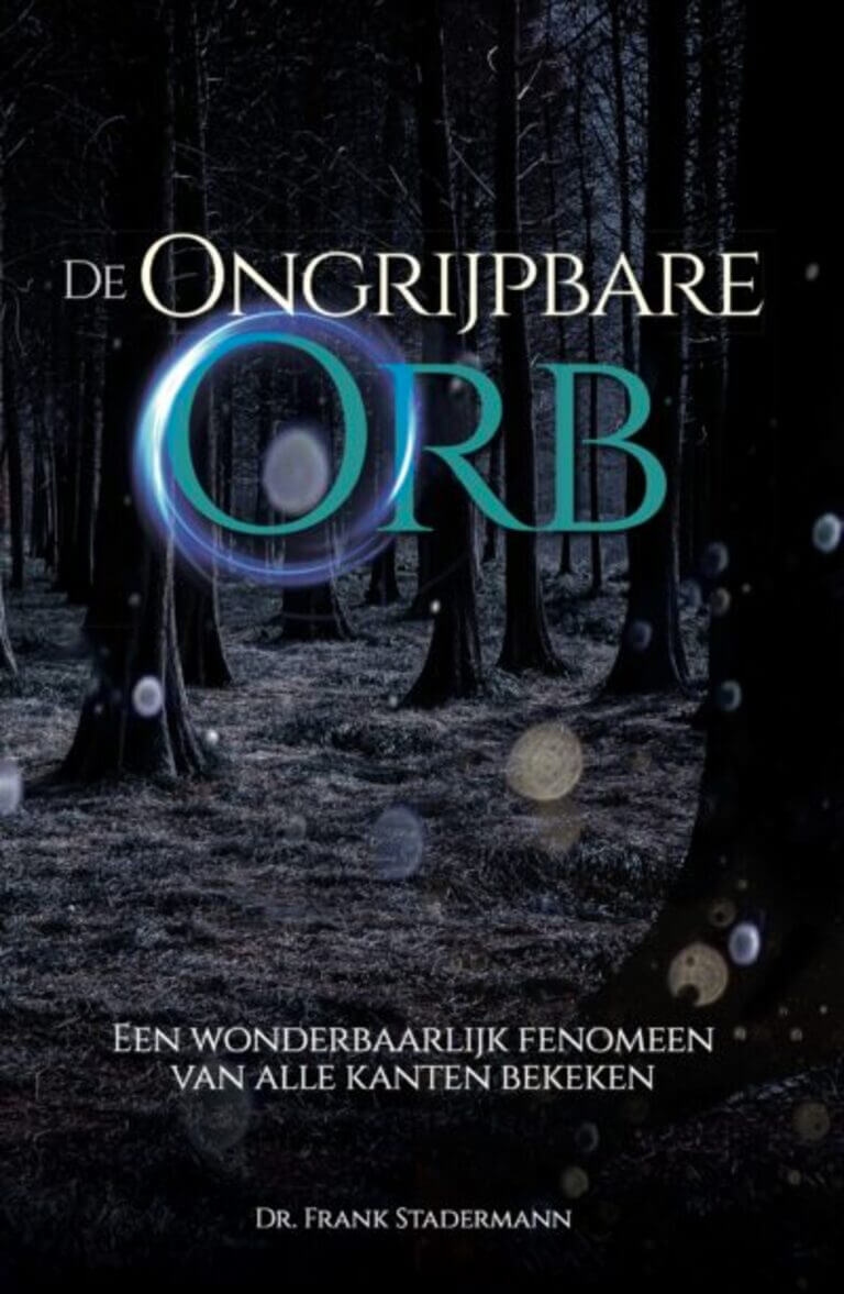 De Ongrijpbare Orb - Frank Stadermann