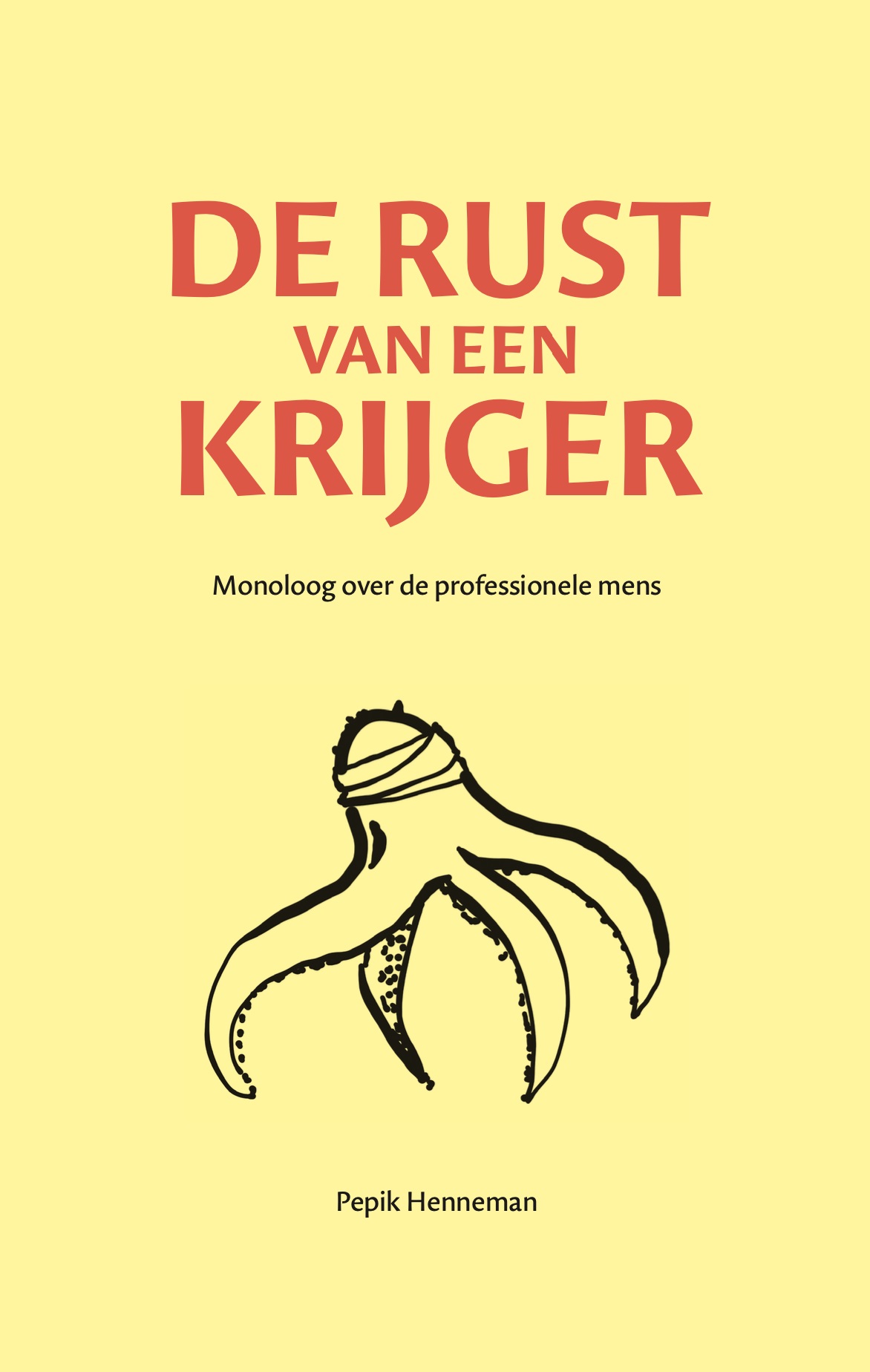 De rust van een krijger | Pepik Henneman | ISBN 9789464611618