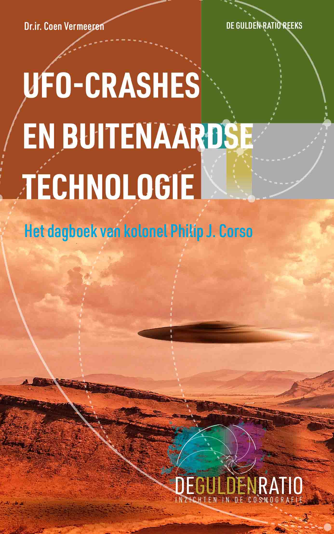 UFO-crashes en buitenaardse technologie - Coen Vermeeren